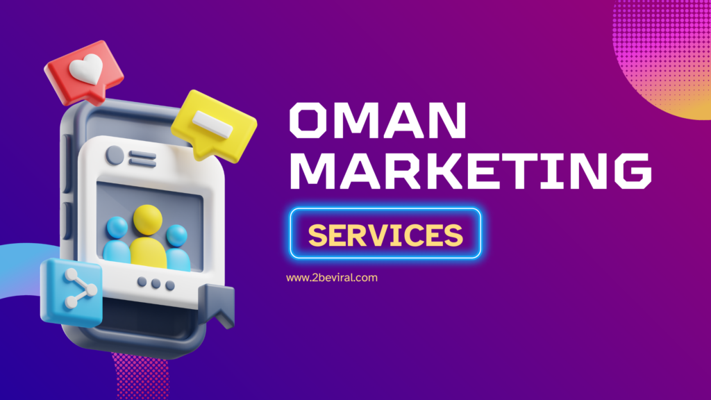 Marketing service in muscat Oman